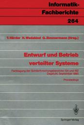 Icon image Entwurf und Betrieb verteilter Systeme: Fachtagung der Sonderforschungsbereiche 124 und 182, Dagstuhl, 19.–21. September 1990, Proceedings