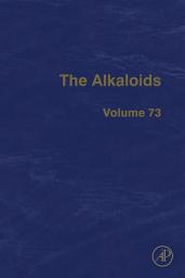 Icon image The Alkaloids: Volume 73