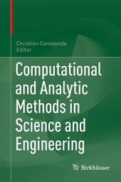 Icon image Computational and Analytic Methods in Science and Engineering