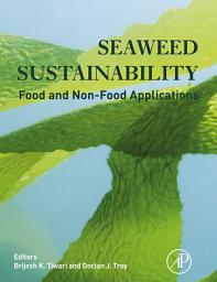 Icon image Seaweed Sustainability: Food and Non-Food Applications