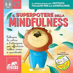 Icon image Il superpotere della mindfulness