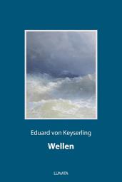 Icon image Wellen: Roman, Ausgabe 2