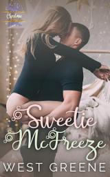 Icon image Sweetie McFreeze: A Second Chance Christmas Romance