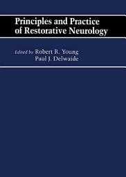 Icon image Principles and Practice of Restorative Neurology: Butterworths International Medical Reviews