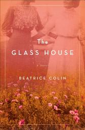 Icon image The Glass House: A Novel