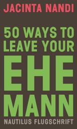 Icon image 50 Ways to Leave Your Ehemann