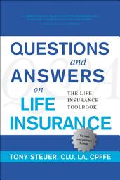 Icon image Questions and Answers on Life Insurance: The Life Insurance Toolbook (Fifth Edition)