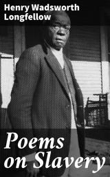 Icon image Poems on Slavery: Challenging societal norms through powerful poetic reflections on slavery and human rights