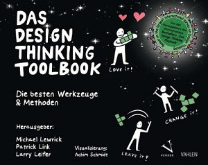 Icon image Das Design Thinking Toolbook: Die besten Werkzeuge & Methoden