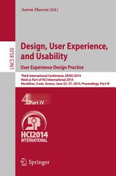 Icon image Design, User Experience, and Usability: User Experience Design Practice: Third International Conference, DUXU 2014, Held as Part of HCI International 2014, Heraklion, Crete, Greece, June 22-27, 2014, Proceedings, Part IV