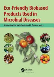 Icon image Eco-Friendly Biobased Products Used in Microbial Diseases