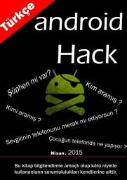 Simge resmi Android Hack (Türkçe): Tanıdıklarınızın Ne Yaptığını Öğrenin !