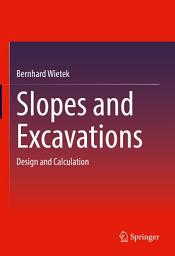 Icon image Slopes and Excavations: Design and Calculation