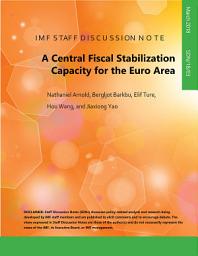 Icon image A Central Fiscal Stabilization Capacity for the Euro Area