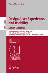 Icon image Design, User Experience, and Usability: Design Discourse: 4th International Conference, DUXU 2015, Held as Part of HCI International 2015, Los Angeles, CA, USA, August 2-7, 2015, Proceedings, Part I