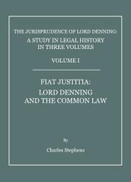 Icon image The Jurisprudence of Lord Denning: A Study in Legal History, in Three Volumes