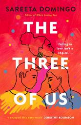 Icon image The Three of Us: an absolutely gripping and heartbreaking love story