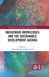 Icon image Indigenous Knowledges and the Sustainable Development Agenda