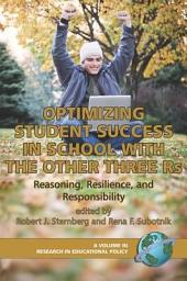 Icon image Optimizing Student Success in School with the Other Three Rs: Reasoning, Resilience, and Responsibility