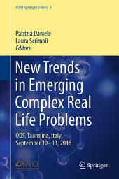 Icon image New Trends in Emerging Complex Real Life Problems: ODS, Taormina, Italy, September 10–13, 2018