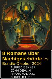 Icon image 8 Romane über Nachtgeschöpfe im Bundle Oktober 2024