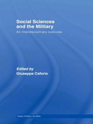 Icon image Social Sciences and the Military: An Interdisciplinary Overview