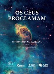 Icon image Os Céus Proclamam: Astronomia no Vaticano