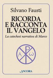 Icon image Ricorda e racconta il Vangelo