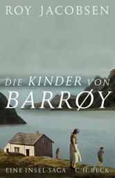 Icon image Die Kinder von Barrøy: Roman