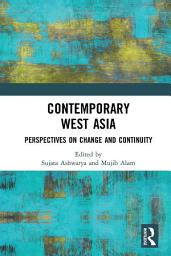 Icon image Contemporary West Asia: Perspectives on Change and Continuity