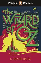 Icon image Penguin Readers Level 2: The Wizard of Oz (ELT Graded Reader): Abridged Edition