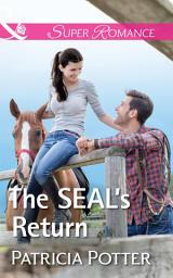 Icon image The Seal's Return (Home to Covenant Falls, Book 4) (Mills & Boon Superromance)