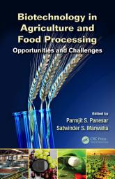 Icon image Biotechnology in Agriculture and Food Processing: Opportunities and Challenges