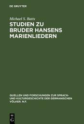 Icon image Studien zu Bruder Hansens Marienliedern