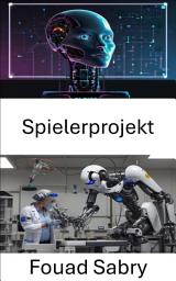 Icon image Spielerprojekt: Förderung intelligenter Systeme durch autonome Robotik