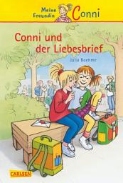 Icon image Conni Erzählbände 2: Conni und der Liebesbrief: Ein Kinderbuch ab 7 Jahren für Leseanfänger*innen mit vielen tollen Bildern