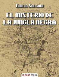 Icon image El Misterio de la Jungla Negra