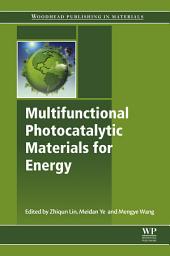 Icon image Multifunctional Photocatalytic Materials for Energy