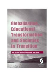 Icon image Globalisation, Educational Transformation and Societies in Transition