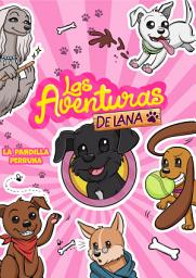 Icon image Las aventuras de Lana - La pandilla perruna