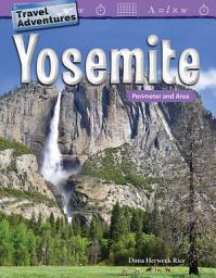 Icon image Travel Adventures: Yosemite: Perimeter and Area: Read Along or Enhanced eBook