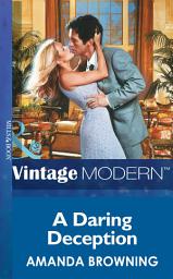 Icon image A Daring Deception (Mills & Boon Modern)