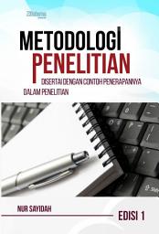 Icon image METODOLOGI PENELITIAN Disertai Dengan Contoh Penerapannya Dalam Penelitian