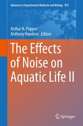 Icon image The Effects of Noise on Aquatic Life II