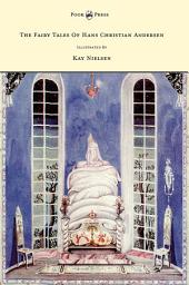 Icon image The Fairy Tales of Hans Christian Andersen - Illustrated by Kay Nielsen