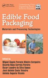 Icon image Edible Food Packaging: Materials and Processing Technologies