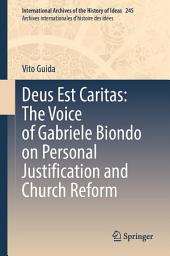 Icon image Deus Est Caritas: The Voice of Gabriele Biondo on Personal Justification and Church Reform