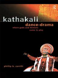 Icon image Kathakali Dance-Drama: Where Gods and Demons Come to Play