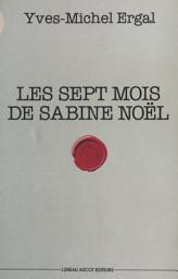 Icon image Les sept mois de Sabine Noël