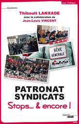 Icon image Patronat Syndicats: Stops... encore !